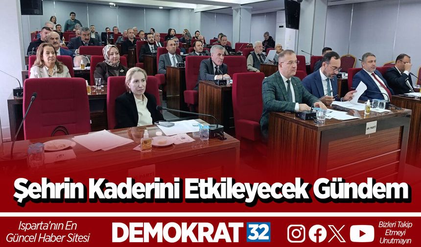 Şehrin Kaderini Etkileyecek Gündem