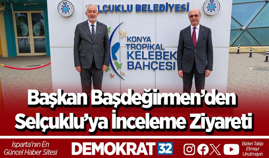 Başkan Başdeğirmen’den Selçuklu’ya İnceleme Ziyareti