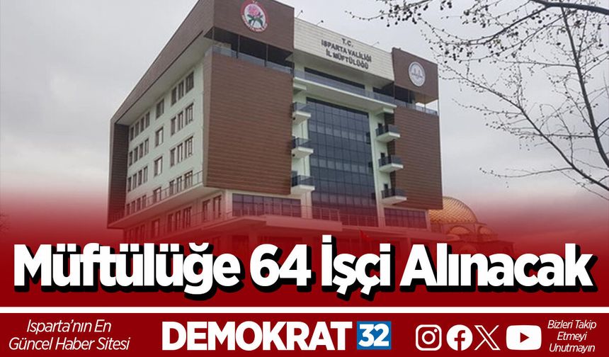 Müftülüğe 64 İşçi Alınacak