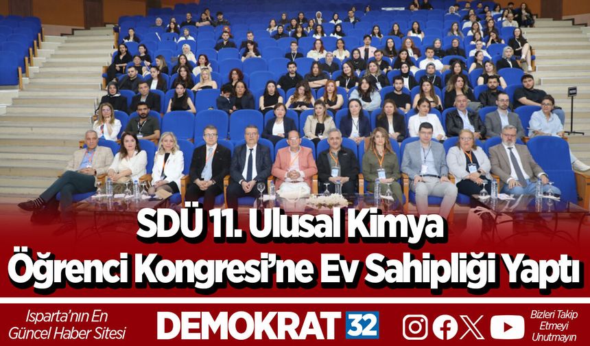 SDÜ 11. Ulusal Kimya Öğrenci Kongresi’ne Ev Sahipliği Yaptı