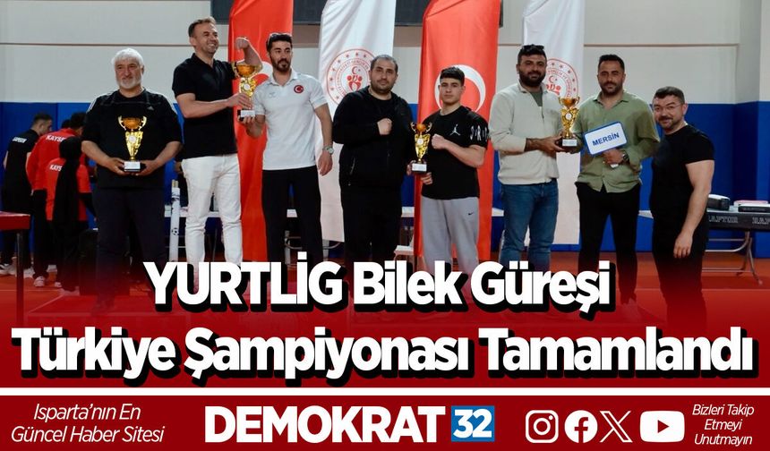 YURTLİG Bilek Güreşi Türkiye Şampiyonası Tamamlandı