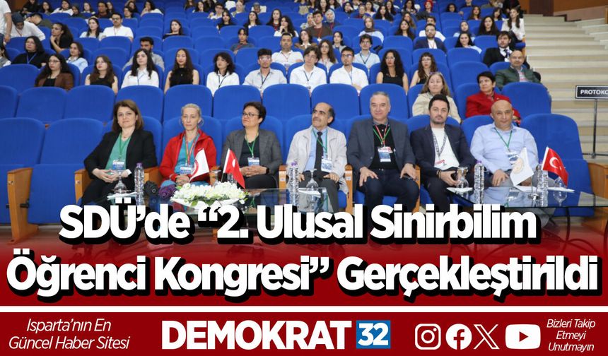 SDÜ’de “2. Ulusal Sinirbilim Öğrenci Kongresi” Gerçekleştirildi