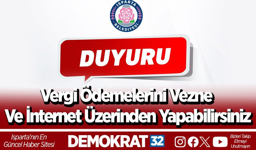 Vergi ödemelerini vezne ve internet üzerinden yapabilirsiniz