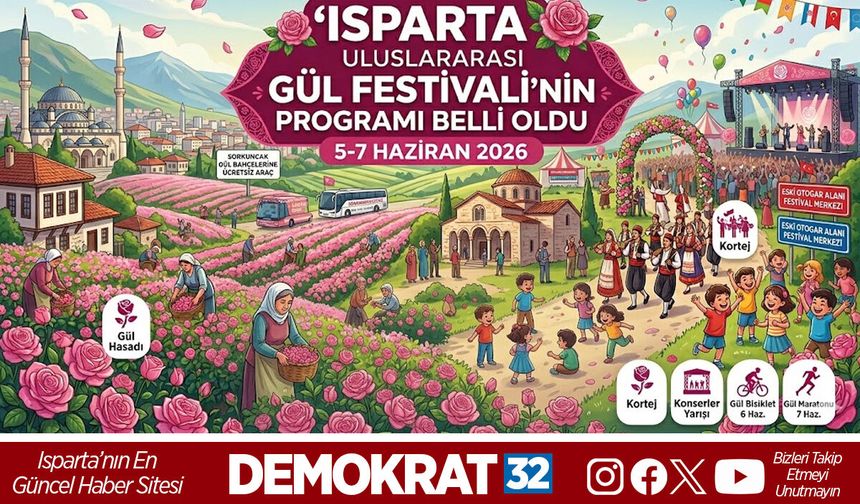 Isparta Uluslararası Gül Festivali’nin Programı Belli Oldu