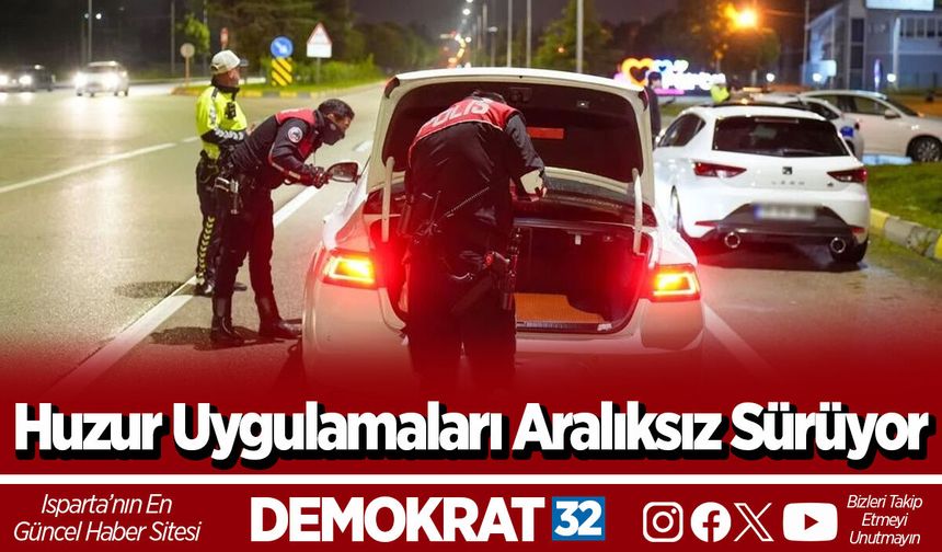 Huzur Uygulamaları Aralıksız Sürüyor