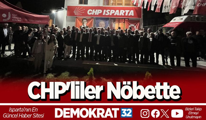 CHP'liler Nöbette