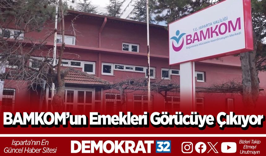 BAMKOM’un Emekleri Görücüye Çıkıyor