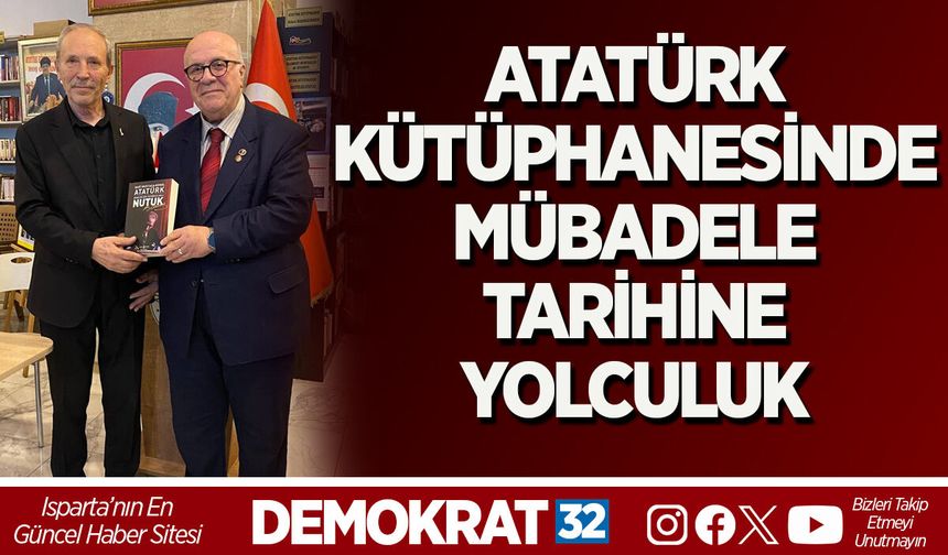 ATATÜRK KÜTÜPHANESİNDE MÜBADELE TARİHİNE YOLCULUK