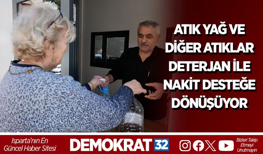 ATIK YAĞ VE DİĞER ATIKLAR DETERJAN İLE NAKİT DESTEĞE DÖNÜŞÜYOR