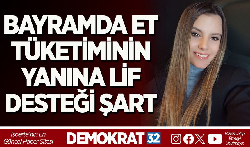BAYRAMDA ET TÜKETİMİNİN YANINA LİF DESTEĞİ ŞART