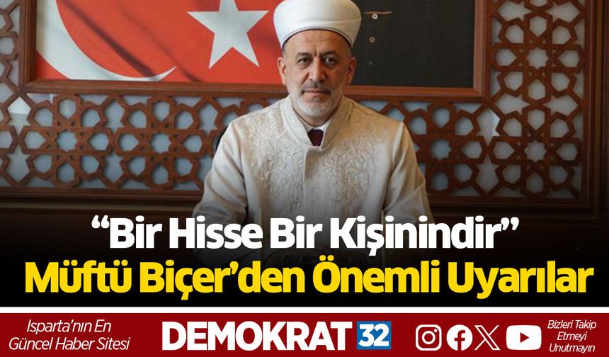 “Bir Hisse Bir Kişinindir”