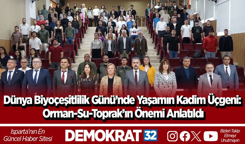 Dünya Biyoçeşitlilik Günü’nde Yaşamın Kadim Üçgeni: Orman-Su-Toprak’ın Önemi Anlatıldı