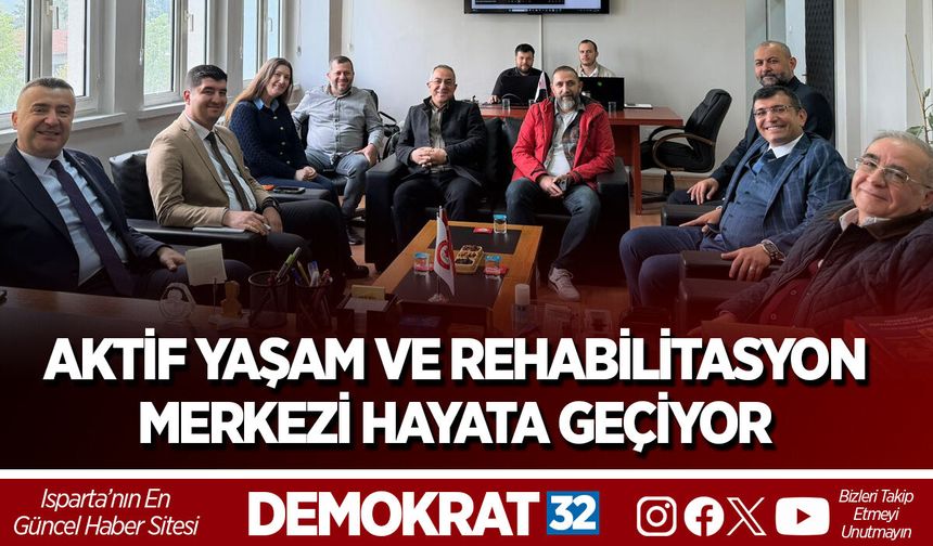 AKTİF YAŞAM VE REHABİLİTASYON MERKEZİ HAYATA GEÇİYOR