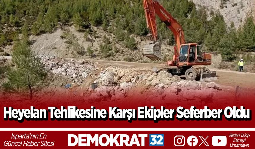 Heyelan Tehlikesine Karşı Ekipler Seferber Oldu
