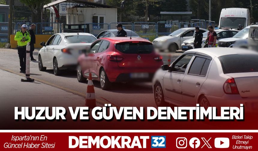 HUZUR VE GÜVEN DENETİMLERİ