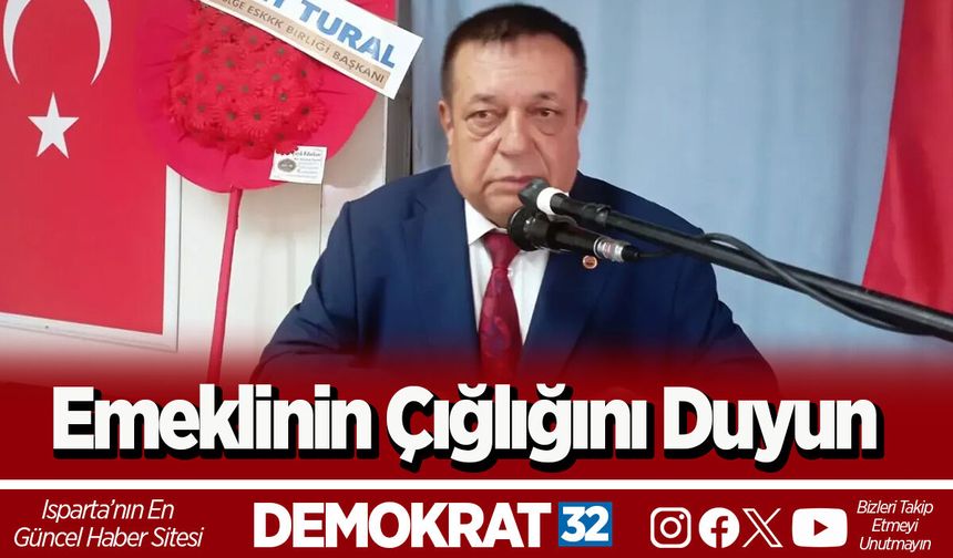 Emeklinin Çığlığını Duyun