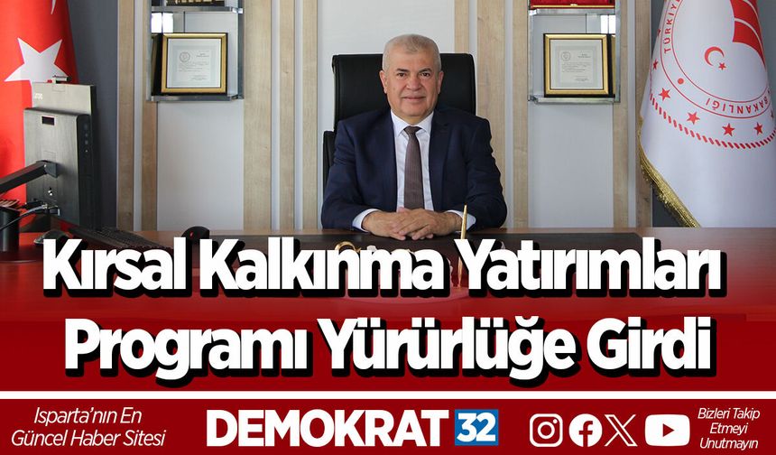 Kırsal Kalkınma Yatırımları Programı Yürürlüğe Girdi
