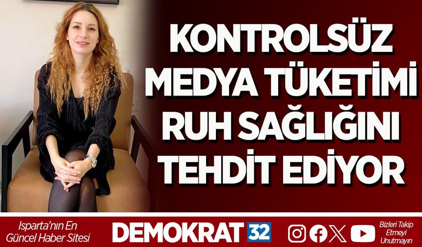 KONTROLSÜZ MEDYA TÜKETİMİ RUH SAĞLIĞINI TEHDİT EDİYOR