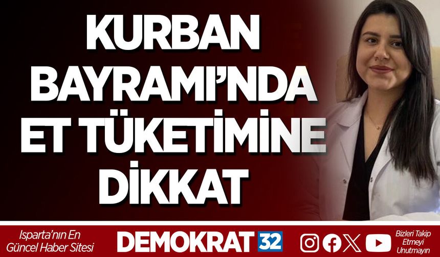 KURBAN BAYRAMI’NDA ET TÜKETİMİNE DİKKAT
