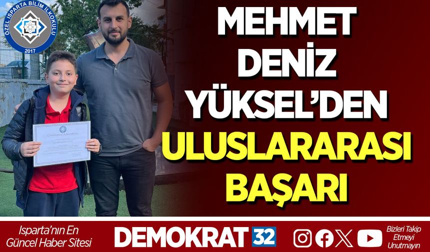 MEHMET DENİZ YÜKSEL’DEN ULUSLARARASI BAŞARI