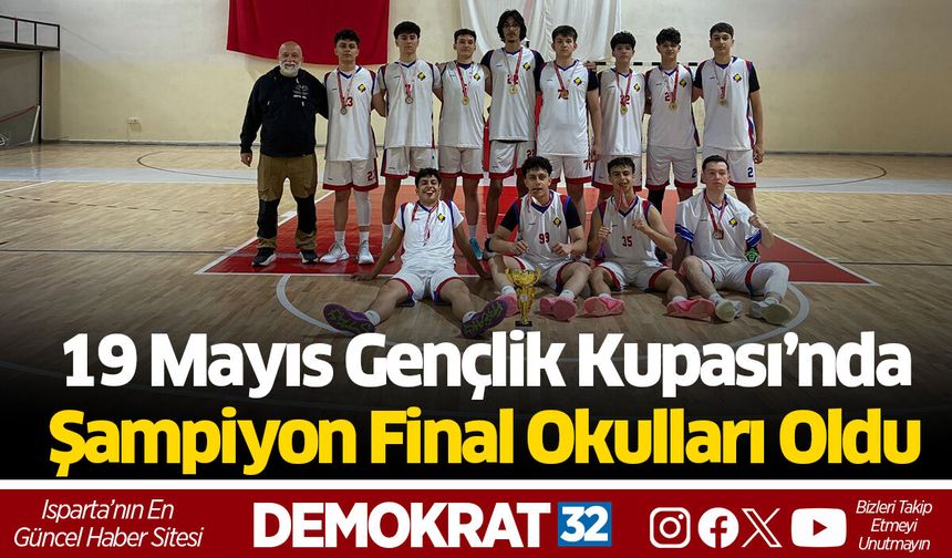 19 Mayıs Gençlik Kupası’nda Şampiyon Final Okulları Oldu