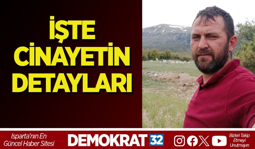 İŞTE CİNAYETİN DETAYLARI