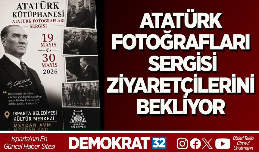 ATATÜRK FOTOĞRAFLARI SERGİSİ ZİYARETÇİLERİNİ BEKLİYOR