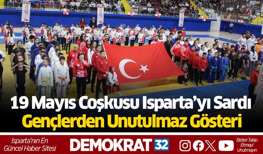 19 Mayıs Coşkusu Isparta’yı Sardı