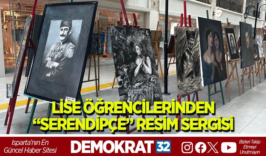 LİSE ÖĞRENCİLERİNDEN “SERENDİPÇE” RESİM SERGİSİ