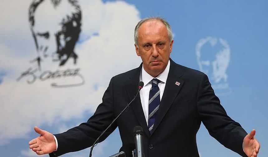 Muharrem İnce'den Olay Açıklama