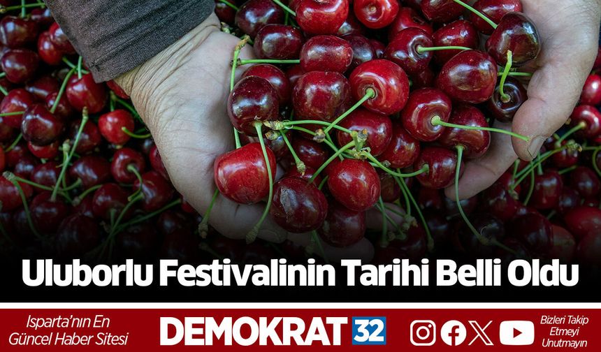 Uluborlu Festivalinin Tarihi Belli Oldu
