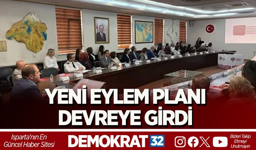 YENİ EYLEM PLANI DEVREYE GİRDİ