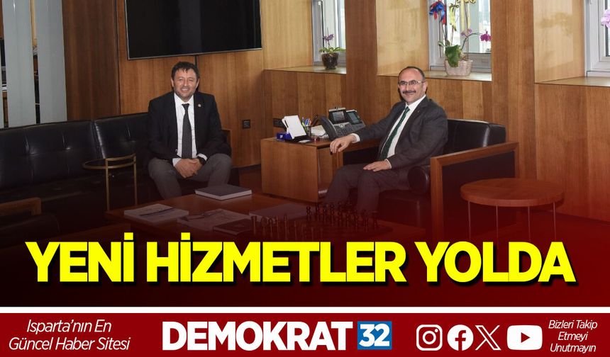 YENİ HİZMETLER YOLDA