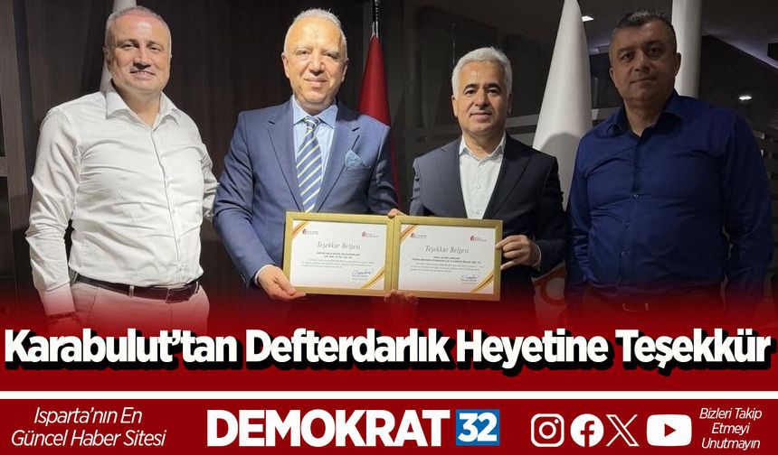 Karabulut’tan Defterdarlık Heyetine Teşekkür