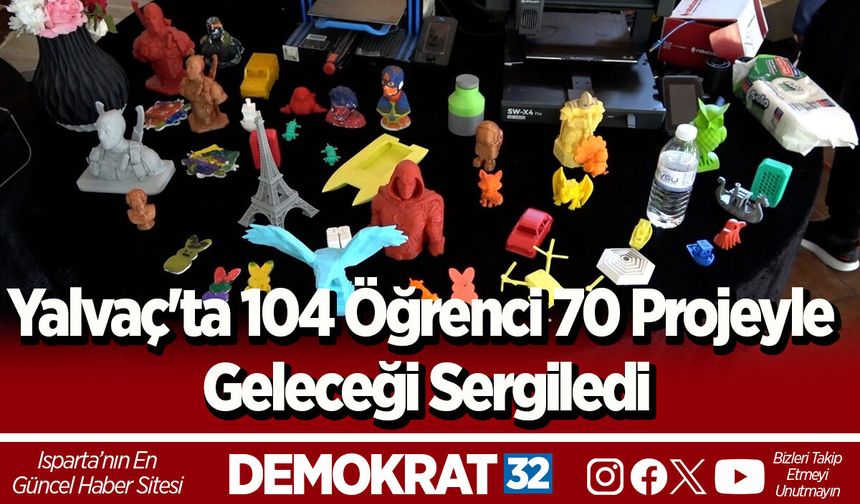 Yalvaç'ta 104 Öğrenci 70 Projeyle Geleceği Sergiledi