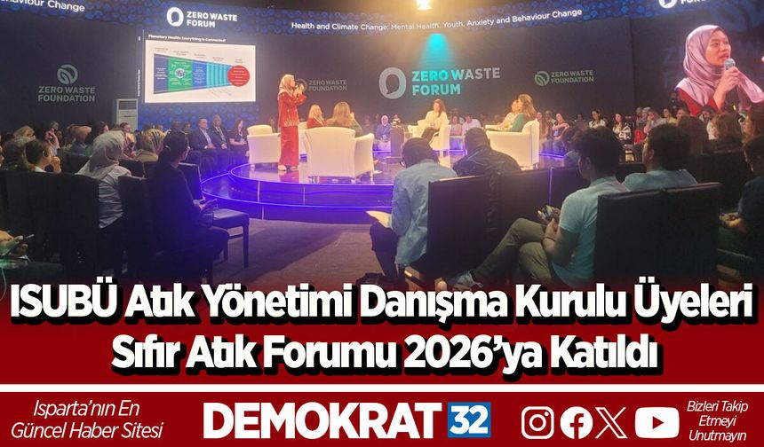 ISUBÜ Atık Yönetimi Danışma Kurulu Üyeleri Sıfır Atık Forumu 2026’ya Katıldı
