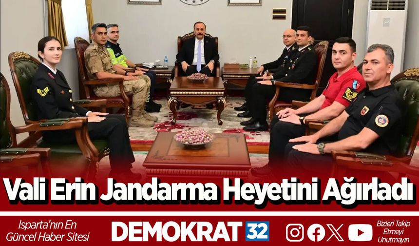 Vali Erin Jandarma Heyetini Ağırladı