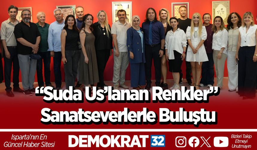 “Suda Us’lanan Renkler” Sanatseverlerle Buluştu