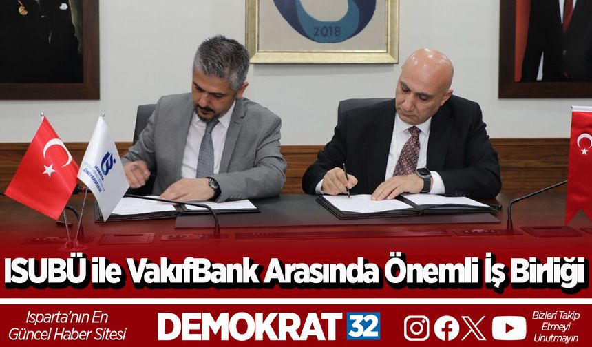 ISUBÜ ile VakıfBank Arasında Önemli İş Birliği