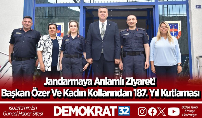 Jandarmaya Anlamlı Ziyaret! Başkan Özer Ve Kadın Kollarından 187. Yıl Kutlaması