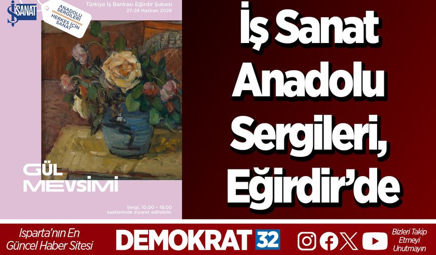 İş Sanat Anadolu Sergileri, Eğirdir’de