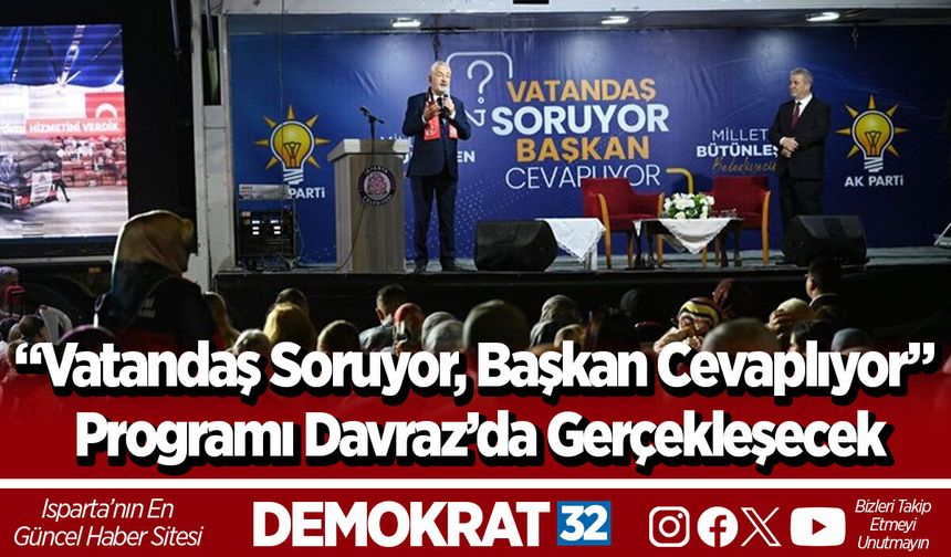 “Vatandaş Soruyor, Başkan Cevaplıyor” Programı Davraz’da Gerçekleşecek