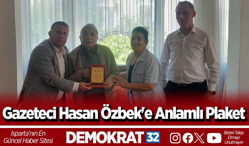Gazeteci Hasan Özbek'e Anlamlı Plaket