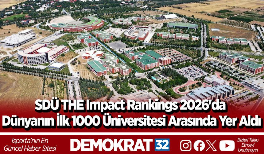 SDÜ THE Impact Rankings 2026'da Dünyanın İlk 1000 Üniversitesi Arasında Yer Aldı