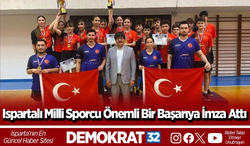Ispartalı Milli Sporcu Önemli Bir Başarıya İmza Attı