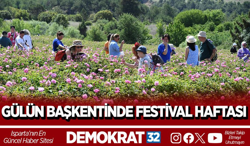 GÜLÜN BAŞKENTİNDE FESTİVAL HAFTASI