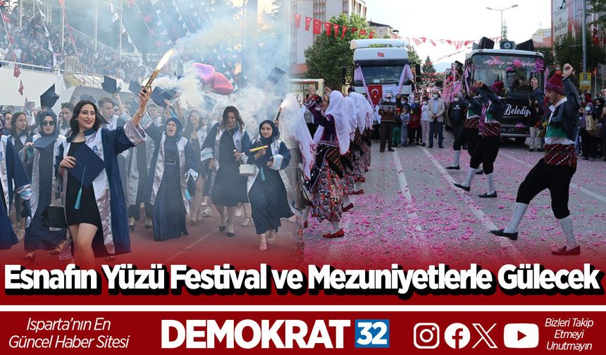 Esnafın Yüzü Festival ve Mezuniyetlerle Gülecek