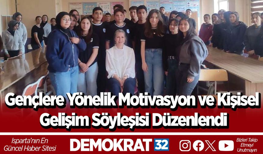 Gençlere Yönelik Motivasyon ve Kişisel Gelişim Söyleşisi Düzenlendi