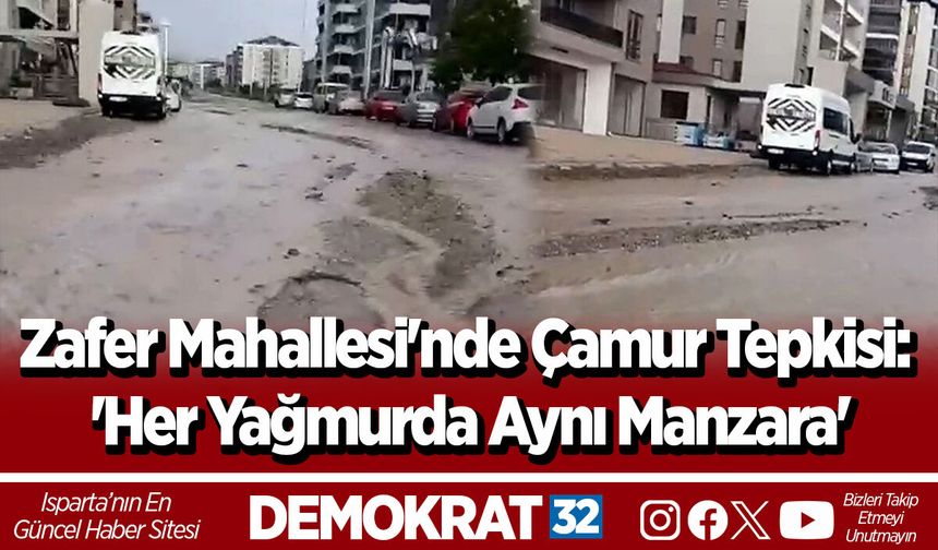 Zafer Mahallesi'nde Çamur Tepkisi: 'Her Yağmurda Aynı Manzara'