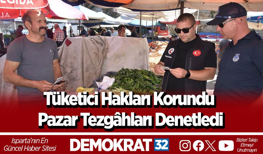 Tüketici Hakları Korundu Pazar Tezgâhları Denetledi